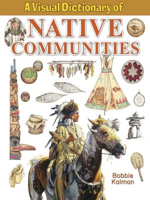 A Visual Dictionary of Native Communities - ebook